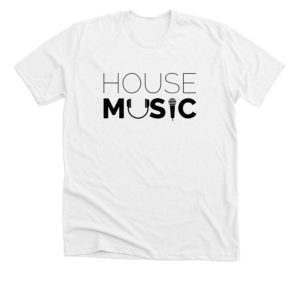 House Music White T